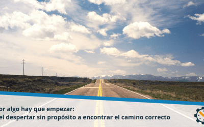 Por algo hay que empezar: del despertar sin propósito a encontrar el camino correcto