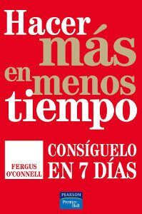 Hacer mas en menos tiempo - Fergus O Conell