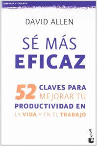 Se mas eficaz - David Allen