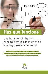 haz que funcione - david allen