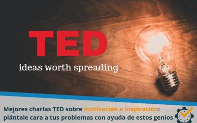 Mejores charlas TED sobre motivación e inspiración: plántale cara a tus problemas con ayuda de estos genios